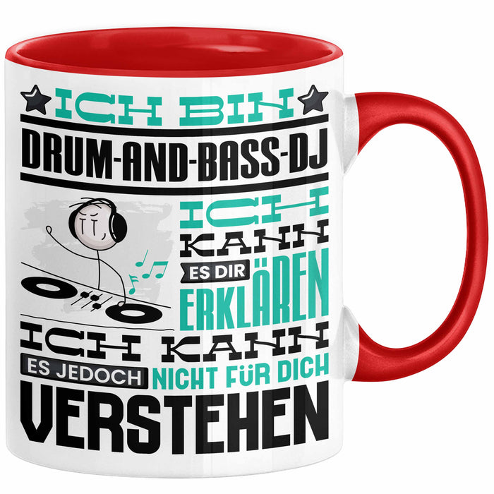 Drum-and-Bass-DJ Geschenk Tasse Lustige Geschenkdiee für einen Drum-and-Bass-DJ Geburtstag Ich Bin Drum-and-Bass-DJ Ich Kann Es Dir Erklären Aber Nicht Für Dich Verstehen Rot Trendation