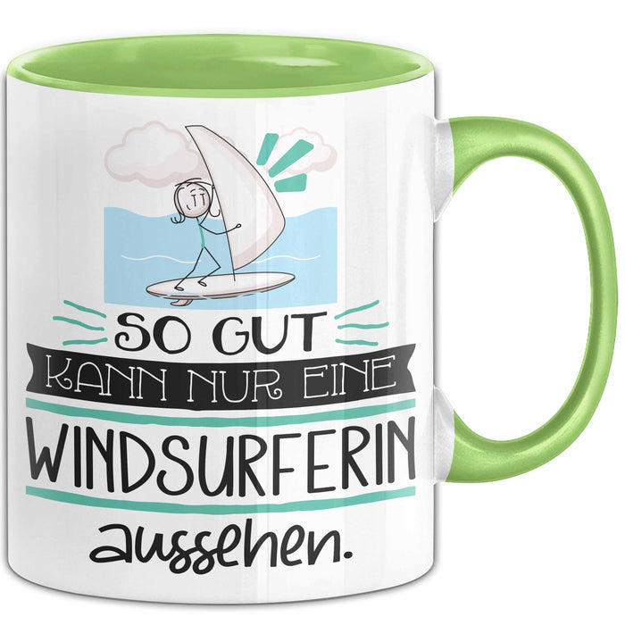 Windsurferin Geschenk Tasse So Gut Kann Nur Eine Windsurferin Aussehen Geschenkidee Geburtstag Weihnachten Lustig Grün Trendation