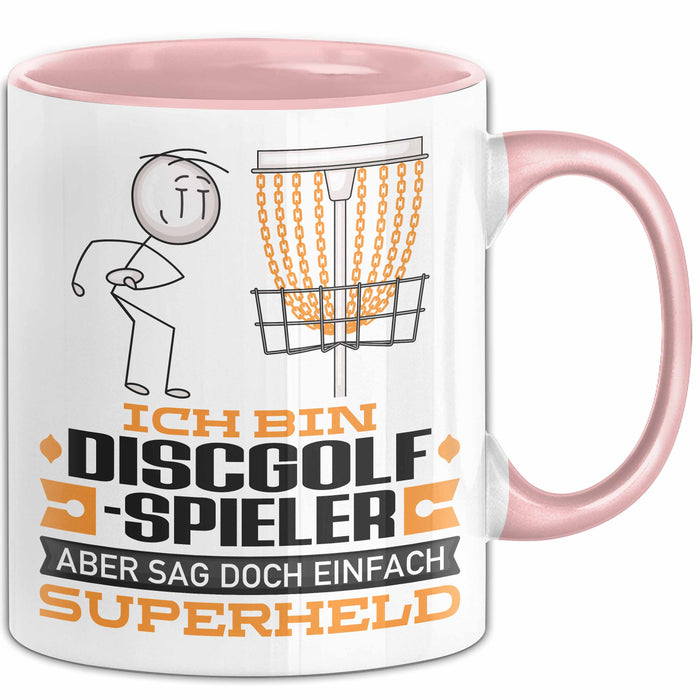 Discgolf-Spieler Geschenk Tasse Ich Bin Discgolf-Spieler Aber Sag Doch Einfach Superheld Lustige Geschenkdiee für Discgolf-Spieler Kaffee-Becher Rosa Trendation