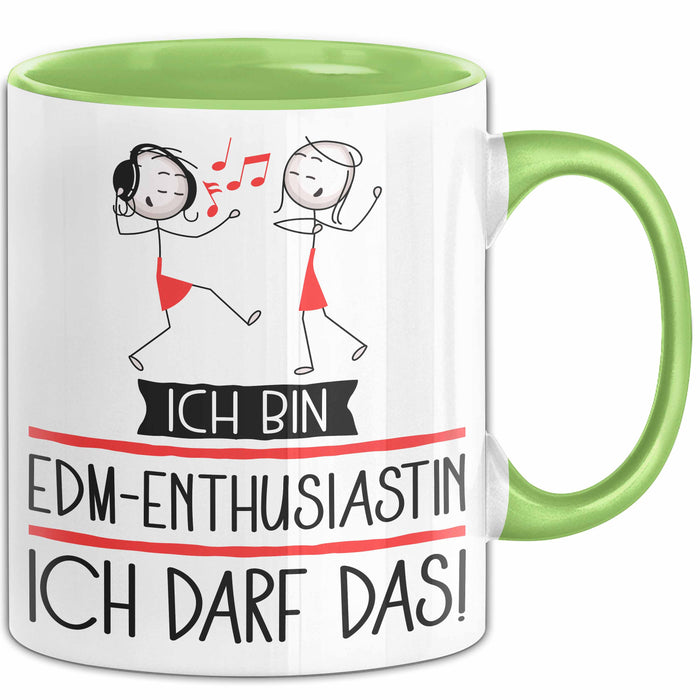 Geschenk für EDM-Enthusiastin Tasse Lustige Geschenkidee Geburtstag Ich Bin EDM-Enthusiastin Ich Darf Das Grün Trendation