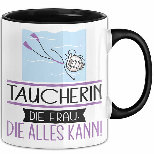 Taucherin Geschenk Tasse Becher Die Frau Die Allen Kann Geschenkidee für eine Taucherin Lustig Trendation