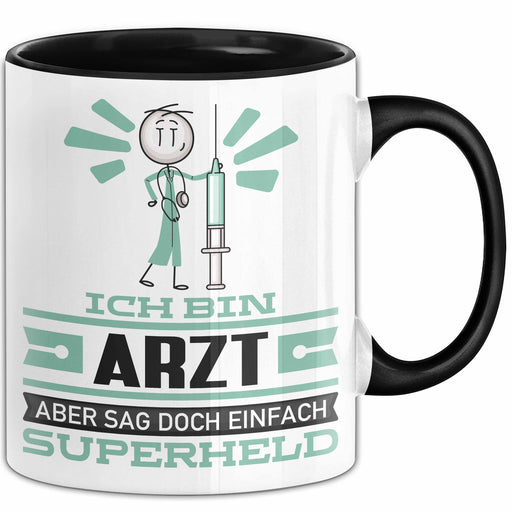 Arzt Geschenk Tasse Ich Bin Arzt Aber Sag Doch Einfach Superheld Lustige Geschenkdiee für Arzt Kaffee-Becher Schwarz Trendation