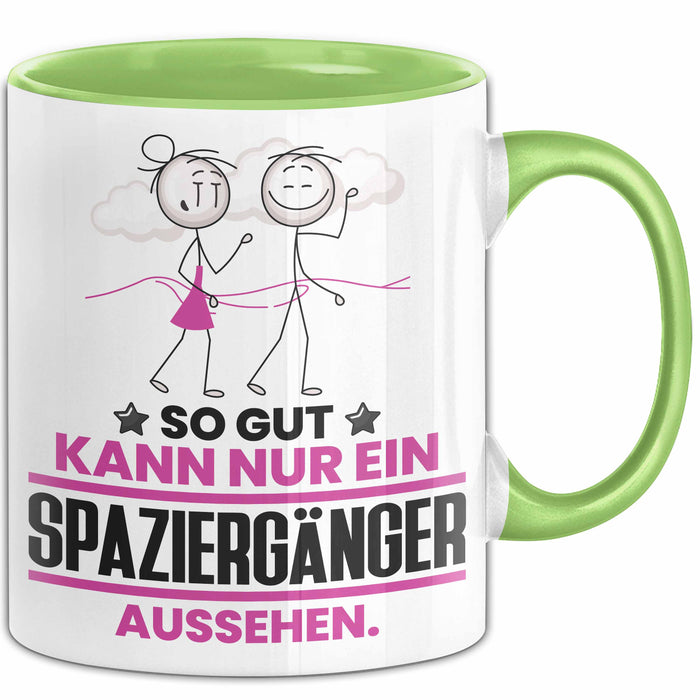 Spaziergänger Geschenk Tasse So Gut Kann Nur Ein Spaziergänger Aussehen Geschenkidee Kaffee-Becher Grün Trendation