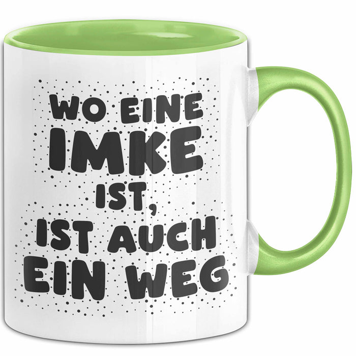 Imke Tasse Wo Eine Imke Ist, Ist Auch Ein Weg Geschenk