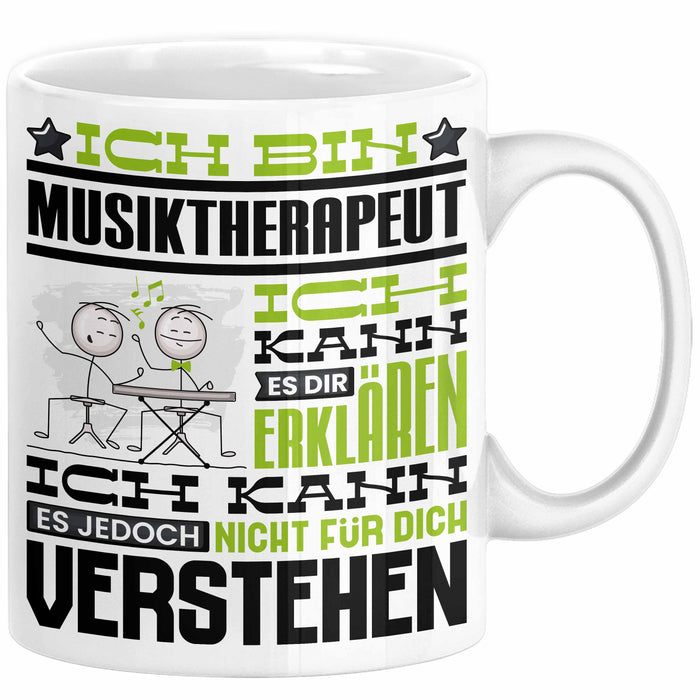Musiktherapeut Geschenk Tasse Lustige Geschenkdiee für einen Musiktherapeut Geburtstag Ich Bin Musiktherapeut Ich Kann Es Dir Erklären Aber Nicht Für Dich Verstehen Weiß Trendation