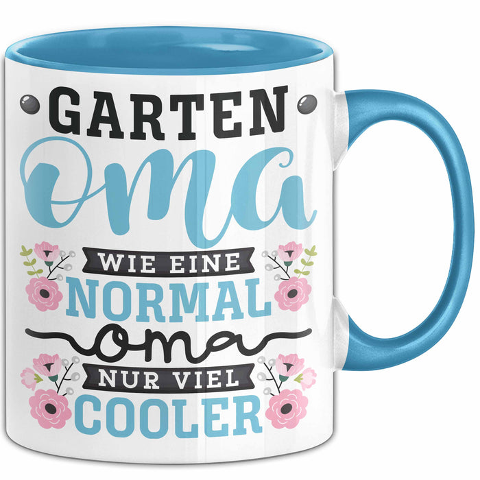 Garten Oma Tasse Geschenk Muttertag Witziger Spruch Cooler Becher Blau Trendation