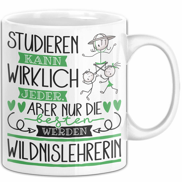 Wildnislehrerin Tasse Lustiges Geschenk Studieren Kann Wirklich Jeder Nur Die Besten Werden Wildnislehrerin Weiß Trendation