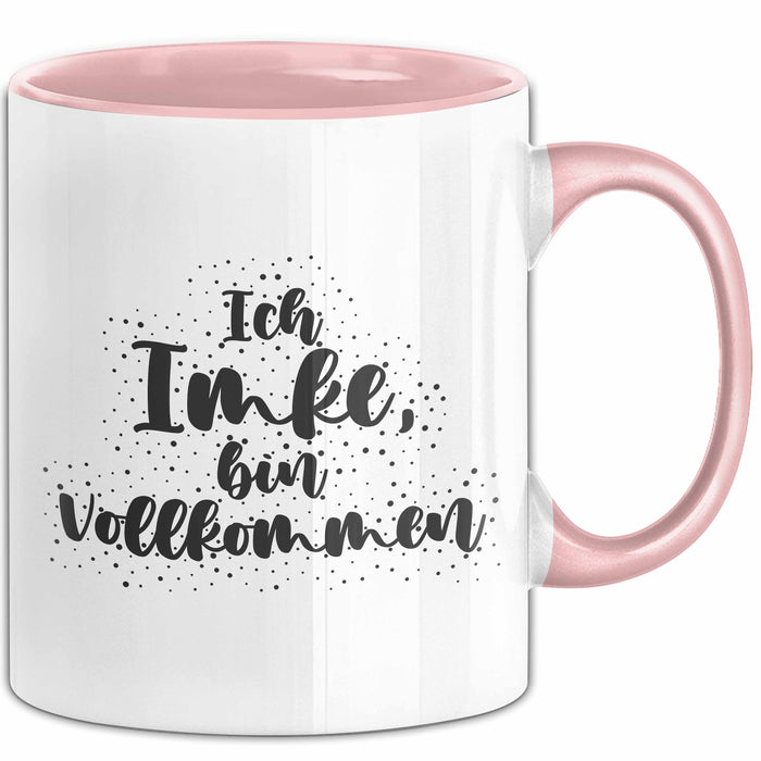 Imke Tasse Ich Imke, Bin Vollkommen Geschenk Rosa Trendation