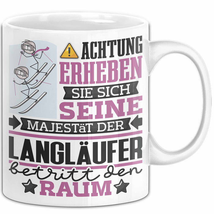 Langläufer Geschenk Tasse Lustiger Spruch Erheben Sie Sich Der Langläufer Betritt den Raum Weiß Trendation