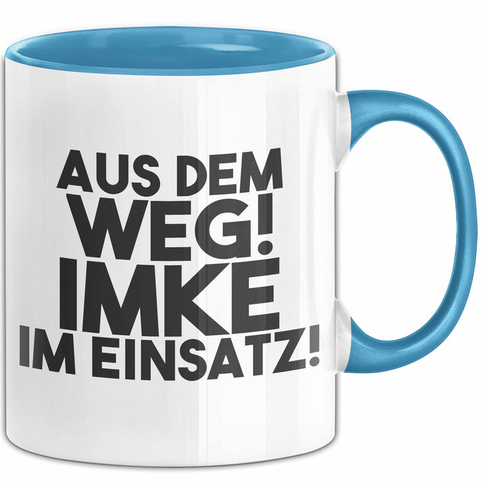 Imke Tasse Aus Dem Weg! Imke Im Einsatz! Geschenk