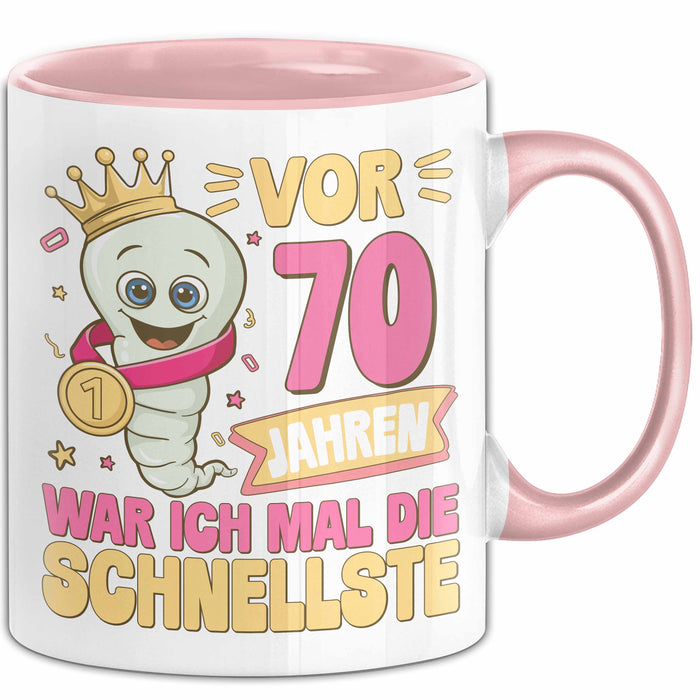 70. Geburtstag Tasse Geschenk Vor 70 Jahren War Ich Mal Die Schnellste Geschenkidee Frauen Mutter Oma Rosa Trendation