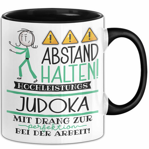 Judoka Tasse Geschenk Lustig Abstand Halten Hochleistungs-Judoka Mit Drang Zur Perfektion Bei Der Arbeit Trendation