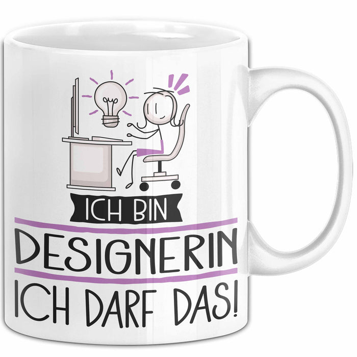 Geschenk für Designerin Tasse Lustige Geschenkidee Geburtstag Ich Bin Designerin Ich Darf Das Weiß Trendation