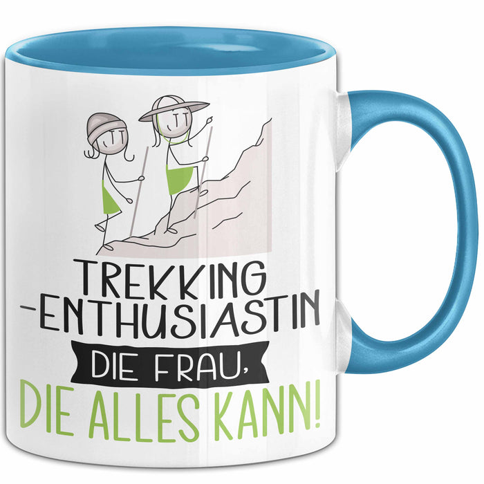 Trekking-Enthusiastin Geschenk Tasse Becher Die Frau Die Allen Kann Geschenkidee für eine Trekking-Enthusiastin Lustig Blau Trendation
