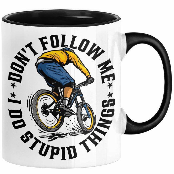 Mountainbike Tasse Geschenk für Mountainbiker Männer Geschenkidee MTB Mountainbike Berge MTB Don't Follow Me I Do Stupid Things Kaffee-Becher Schwarz Trendation