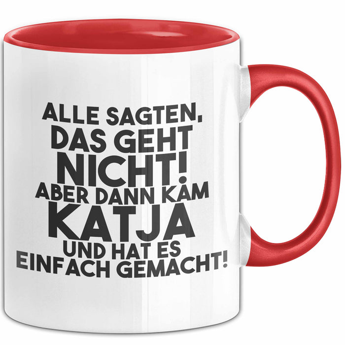 Katja Tasse Alle Sagten Das Geht Nicht, Aber Dann Kam Katja Geschenk