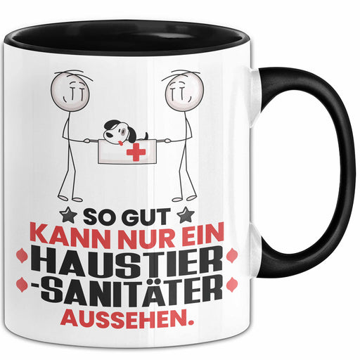 Haustiersanitäter Geschenk Tasse So Gut Kann Nur Ein Haustiersanitäter Aussehen Geschenkidee Kaffee-Becher Schwarz Trendation