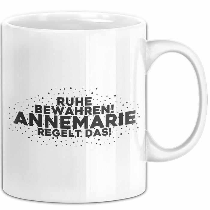Annemarie Tasse Ruhe Bewahren! Annemarie Regelt Das! Geschenk
