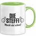 Steffi Tasse Geschenk Die Steffi Macht Dat Schon Geschenkidee Becher mit Name Grün Trendation