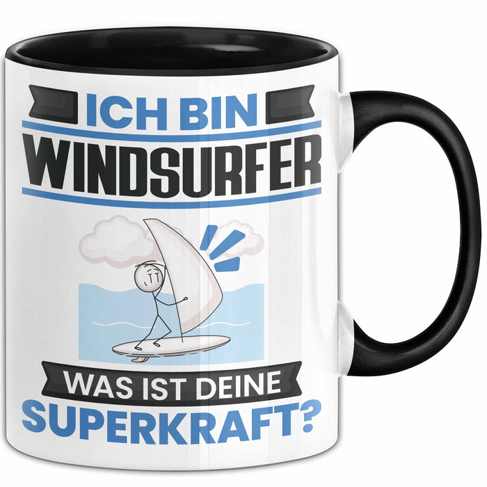 Windsurfer Tasse Geschenk für Windsurfer Geburtstag Lustiger Spruch Kaffee-Becher Was Ist Deine Superkraft Schwarz Trendation