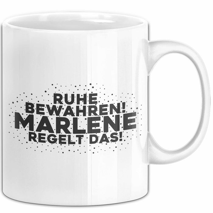 Marlene Tasse Ruhe Bewahren! Marlene Regelt Das! Geschenk