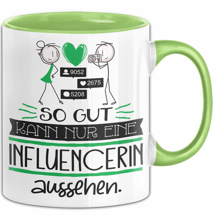 Influencerin Geschenk Tasse So Gut Kann Nur Eine Influencerin Aussehen Geschenkidee Geburtstag Weihnachten Lustig Grün Trendation