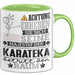 Karateka Geschenk Tasse Lustiger Spruch Erheben Sie Sich Der Karateka Betritt den Raum Grün Trendation