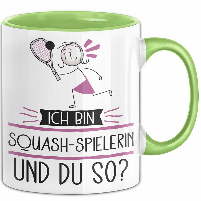 Squash-Spielerin Tasse Geschenk Ich Bin Squash-Spielerin Und Du So Geschenkidee Lustiger Spruch Becher Grün Trendation