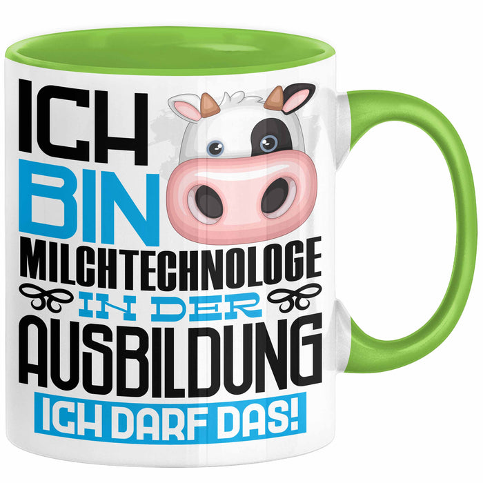 Milchtechnologe Ausbildung Tasse Geschenk Ich Bin Milchtechnologe In Der Ausbildung Ich Darf Das Geschenkidee Spruch Grün Trendation
