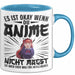 Anime-Liebhaber Tasse Geschenk Es Ist Okay Wenn Du Anime Nicht Magst Es Ist Auch Eher Was Für Intelligente Blau Trendation