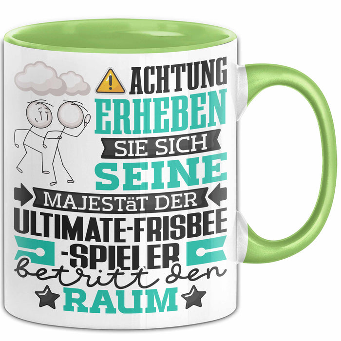 Ultimate-Frisbee-Spieler Geschenk Tasse Lustiger Spruch Erheben Sie Sich Der Ultimate-Frisbee-Spieler Betritt den Raum Grün Trendation