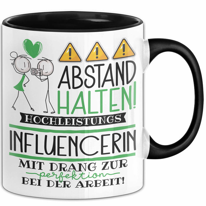 Influencerin Tasse Geschenk Lustig Abstand Halten Hochleistungs-Influencerin Mit Drang Zur Perfektion Bei Der Arbeit Trendation
