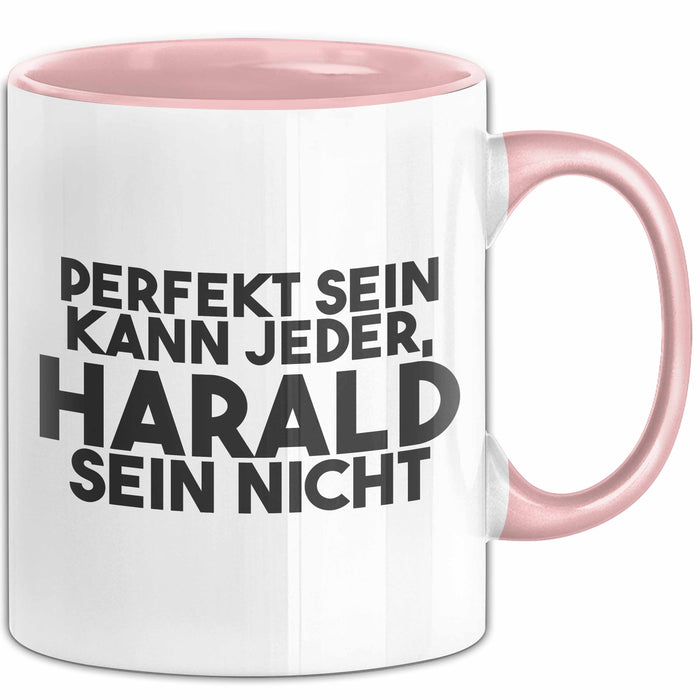 Harald Tasse Perfekt Sein Kann Jeder, Harald Sein Nicht Geschenk
