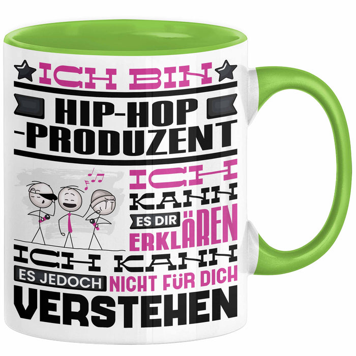 Hip-Hop-Produzent Geschenk Tasse Geschenkidee für Hip-Hop-Produzent Geburtstag Lustig Ich Bin Hip-Hop-Produzent Ich Kann Es Dir Erklären Aber Nicht Für Dich Verstehen Grün Trendation