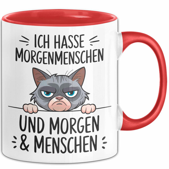 Sarkastische Katze Tasse Geschenk Lustige Geschenkidee Ich Hasse Morgenmenschen und morgen Rot Trendation