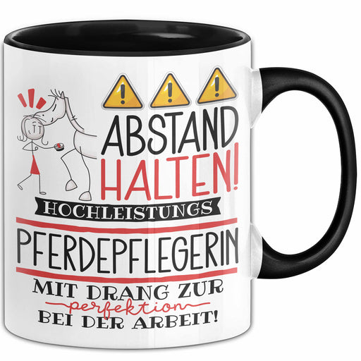 Pferdepflegerin Tasse Geschenk Lustig Abstand Halten Hochleistungs-Pferdepflegerin Mit Drang Zur Perfektion Bei Der Arbeit Trendation