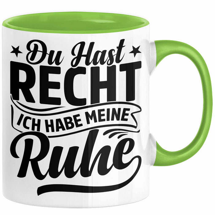 Ehemann Tasse Geschenk Ehefrau Geschenkidee Du Hast Recht Ich Hab Meine Ruhe Geschenkidee Arbeitskollege Kaffee-Becher Grün Trendation