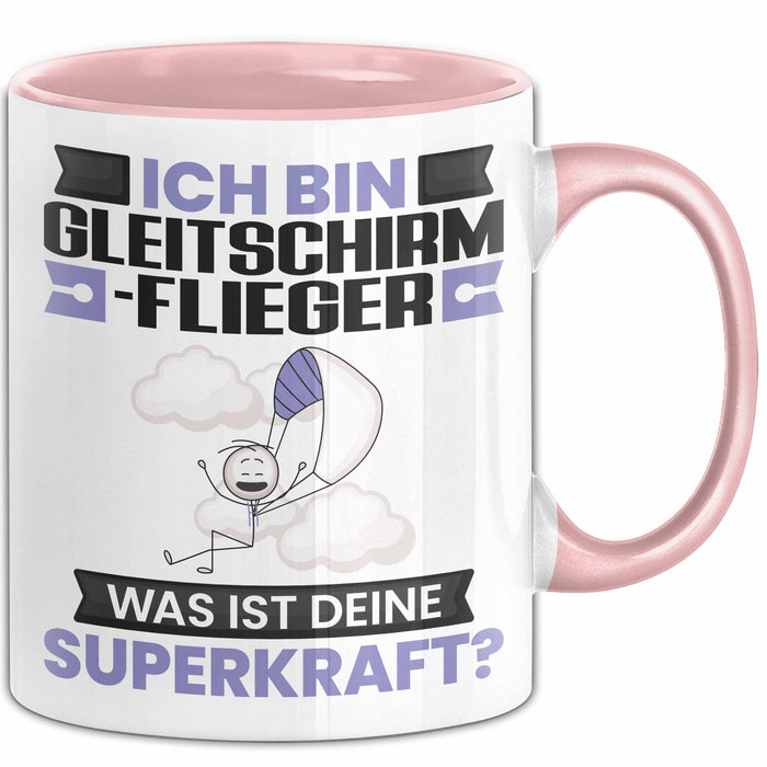 Gleitschirmflieger Tasse Geschenk für Gleitschirmflieger Geburtstag Lustiger Spruch Kaffee-Becher Was Ist Deine Superkraft Rosa Trendation