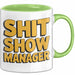 Sarkastischer Manager Sarkasmus Tasse Geschenk Lustige Geschenkidee Spruch Chaos Show Manager Grün Trendation