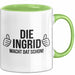 Ingrid Tasse Geschenk Die Ingrid Macht Dat Schon Geschenkidee Becher mit Name Grün Trendation