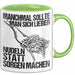 Sarkastischer Sarkasmus Tasse Geschenk Lustige Geschenkidee Spruch Manchmal Sollte Man Sich Lieber Nudeln Statt Sorgen Machen Grün Trendation