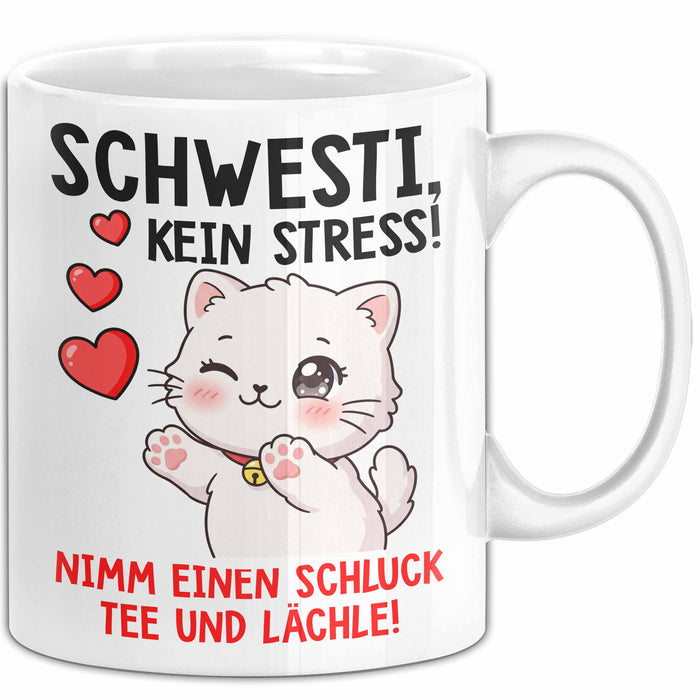 Schwester Tasse Geschenk Schwesti Kein Stress Schluck Tee Geschenkidee Weiß Trendation
