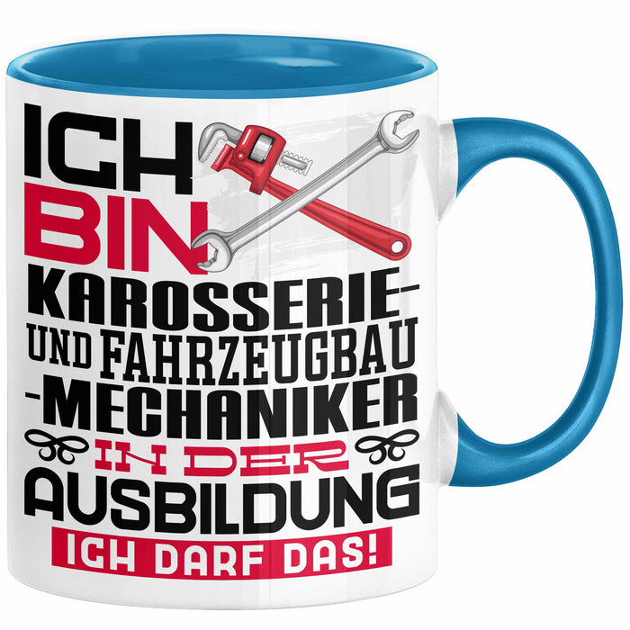 Karosserie- und Fahrzeugbaumechaniker Ausbildung Tasse Geschenk Ich Bin Karosserie- und Fahrzeugbaumechaniker In Der Ausbildung Ich Darf Das Geschenkidee Spruch Blau Trendation