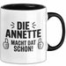 Annette Tasse Geschenk Die Annette Macht Dat Schon Geschenkidee Becher mit Name Schwarz Trendation