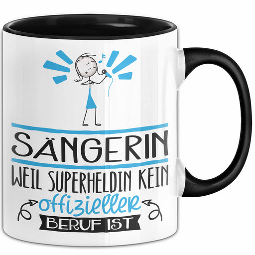 Sängerin Geschenk Tasse Lustiger Spruch Sängerin Weil Superheldin Kein Offizieller Beruf Ist Geschenkidee Trendation