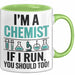 Chemiker Chemielehrer Tasse Geschenk Lustige Geschenkidee Spruch Ich Bin Chemiker Wenn Ich Renne Solltest Du Das Auch Grün Trendation