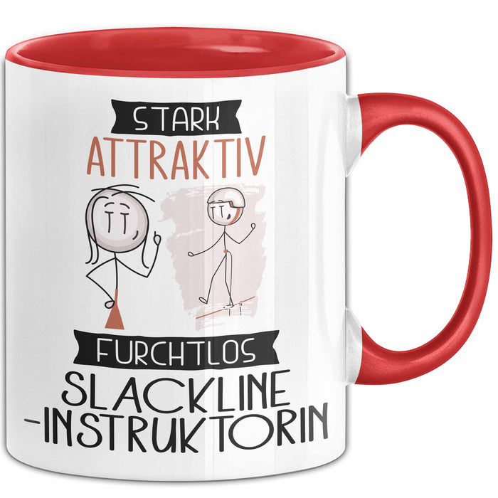 Slackline-Instruktorin Tasse Geschenk Becher Stark Attraktiv Furchtlos Slackline-Instruktorin Lustige Geschenkidee Rot Trendation