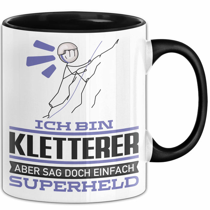 Kletterer Geschenk Tasse Ich Bin Kletterer Aber Sag Doch Einfach Superheld Lustige Geschenkdiee für Kletterer Kaffee-Becher Schwarz Trendation