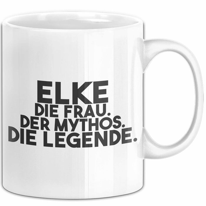 Elke Tasse Elke – Die Frau. Der Mythos. Die Legende. Geschenk Weiß Trendation