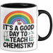 Chemiker Chemielehrer Tasse Geschenk Lustige Geschenkidee Spruch Es Ist Ein Guter Tag Um Chemie Zu Unterrichten Schwarz Trendation